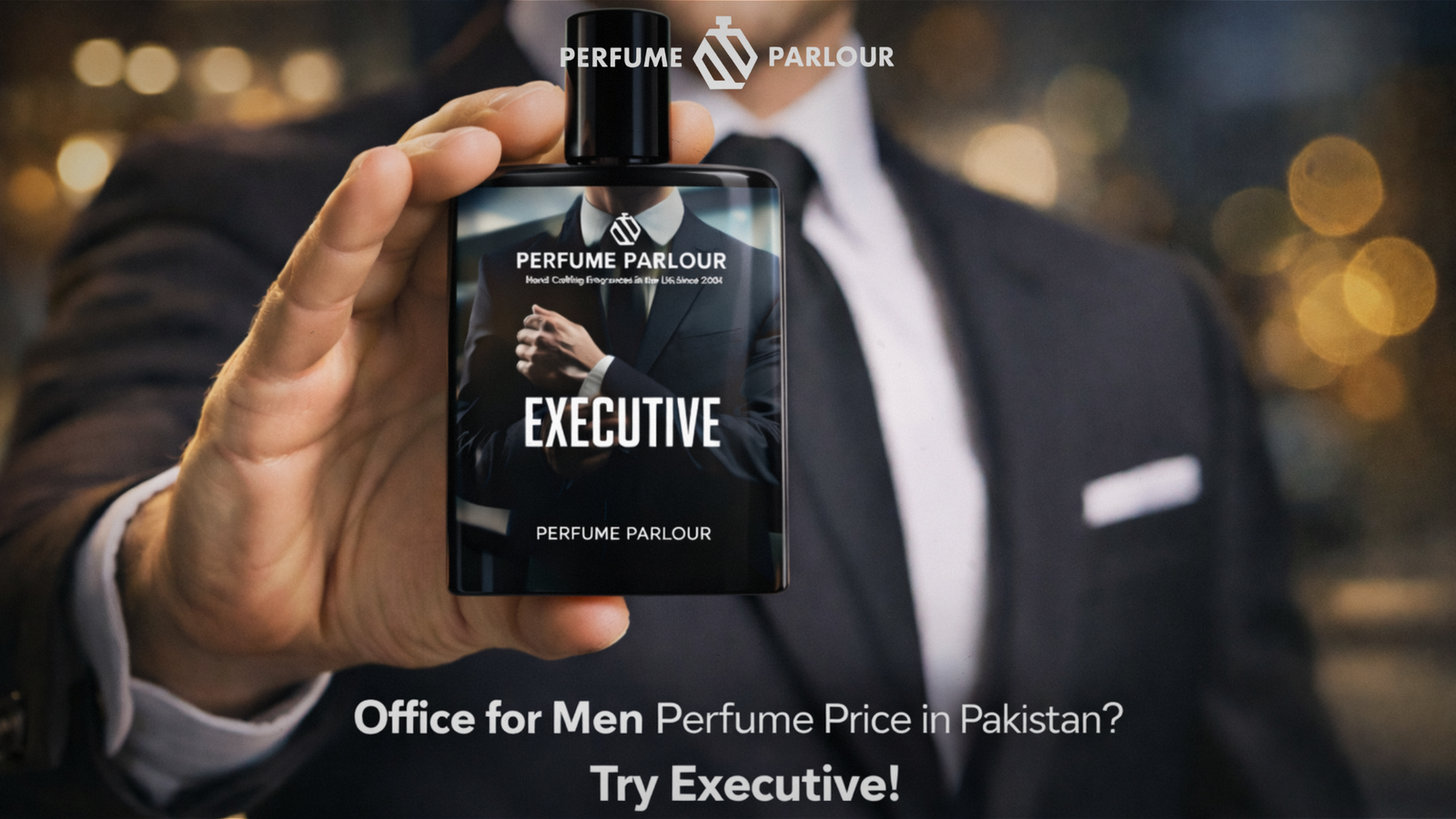 Office for Men Perfume Price in Pakistan? Try Executive!